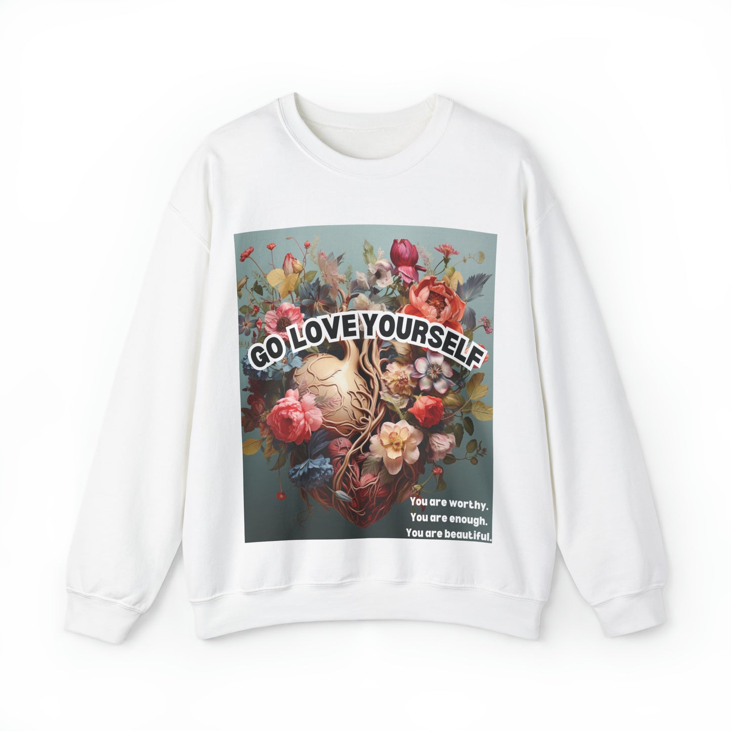 Go Love Yourself Sweatshirt