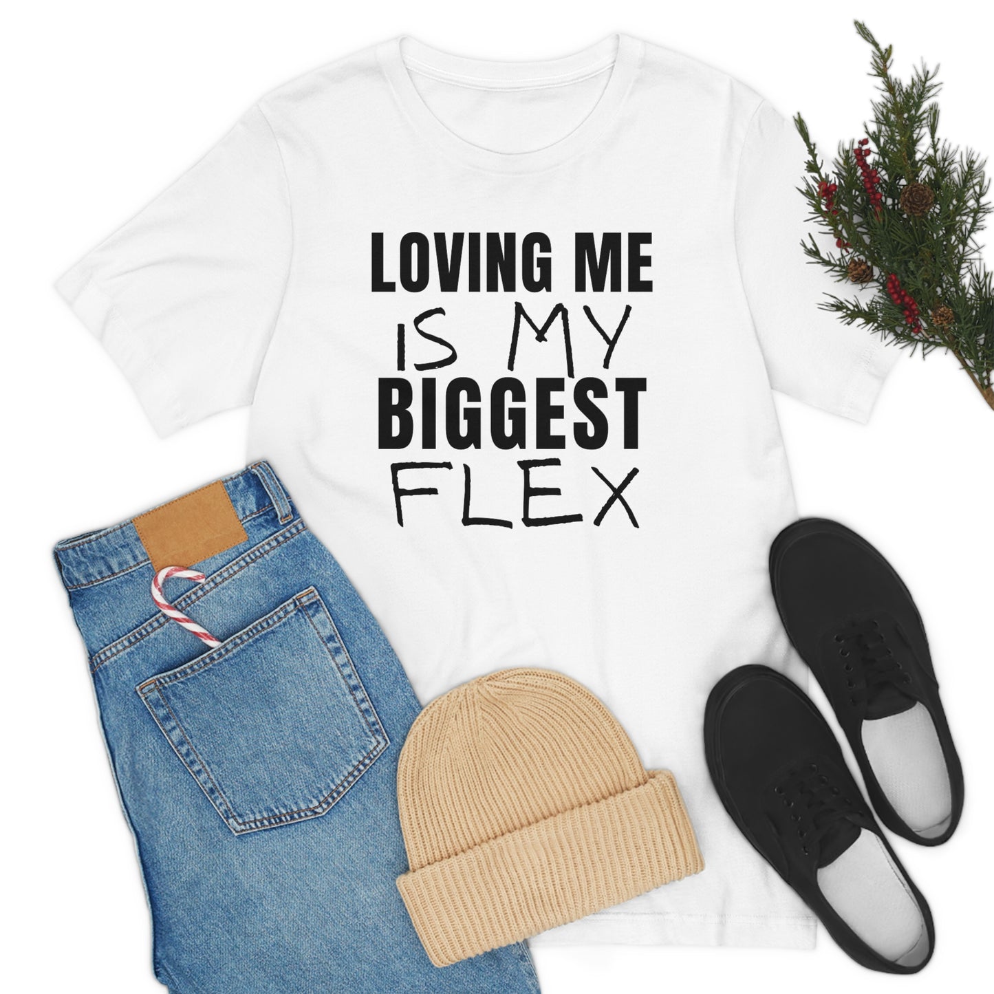 Loving Me is My Biggest Flex Unisex Tee