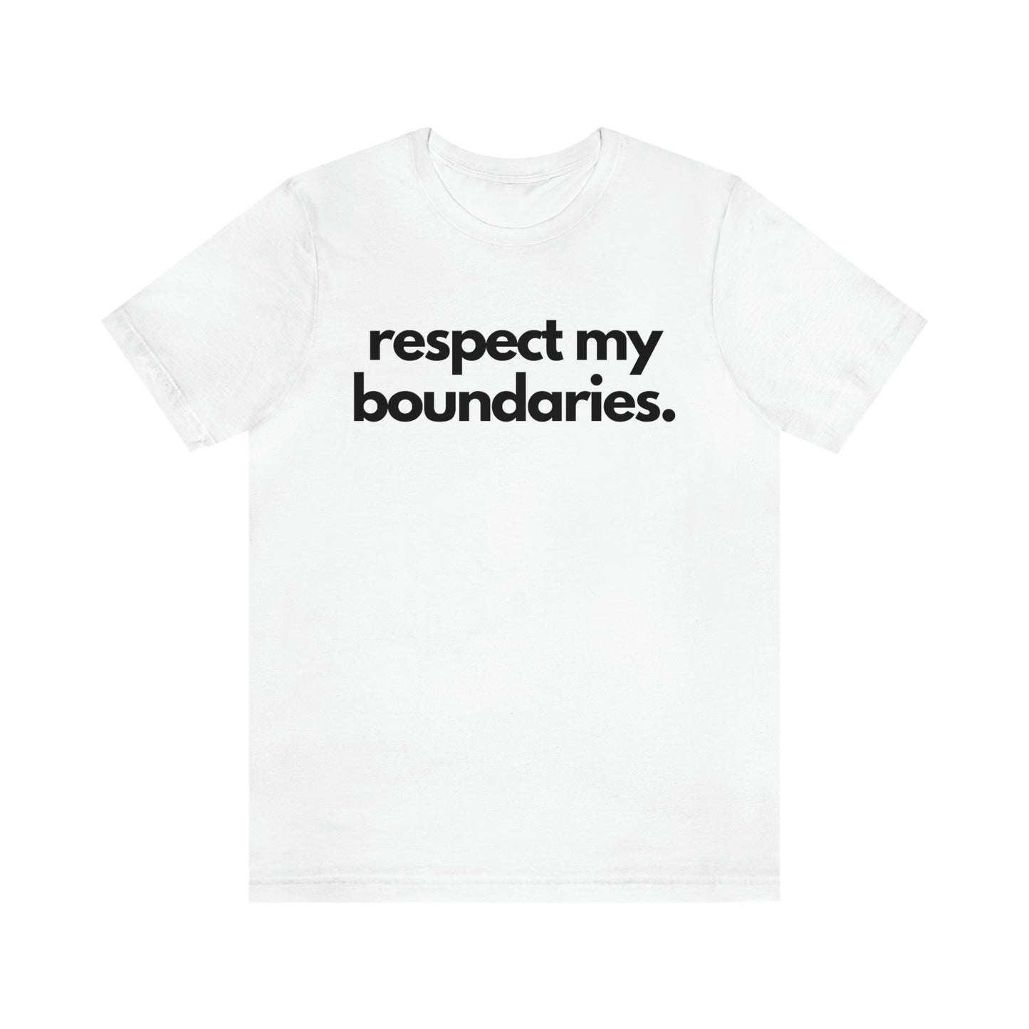 Respect My Boundaries Unisex Tee