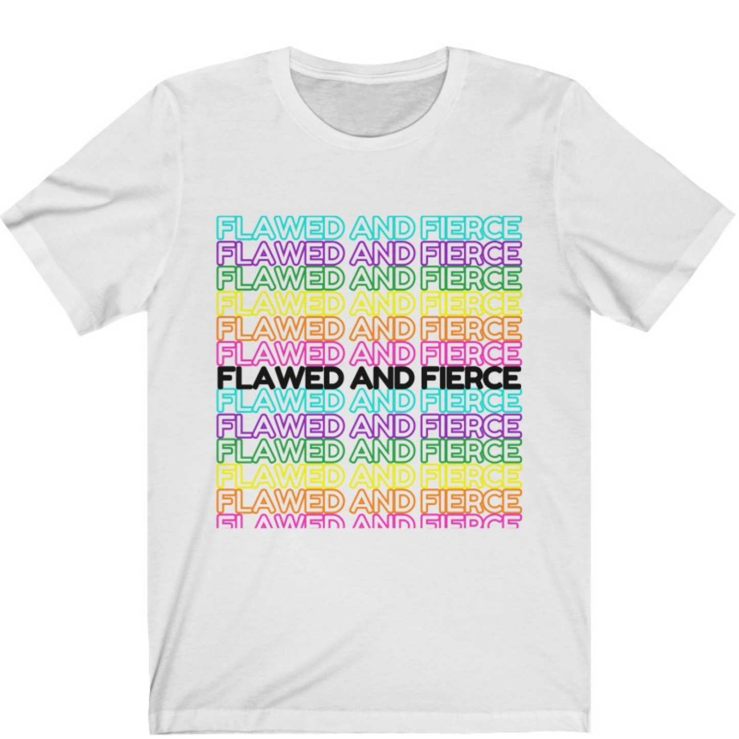 Flawed and Fierce Extended Repeat Unisex Tee