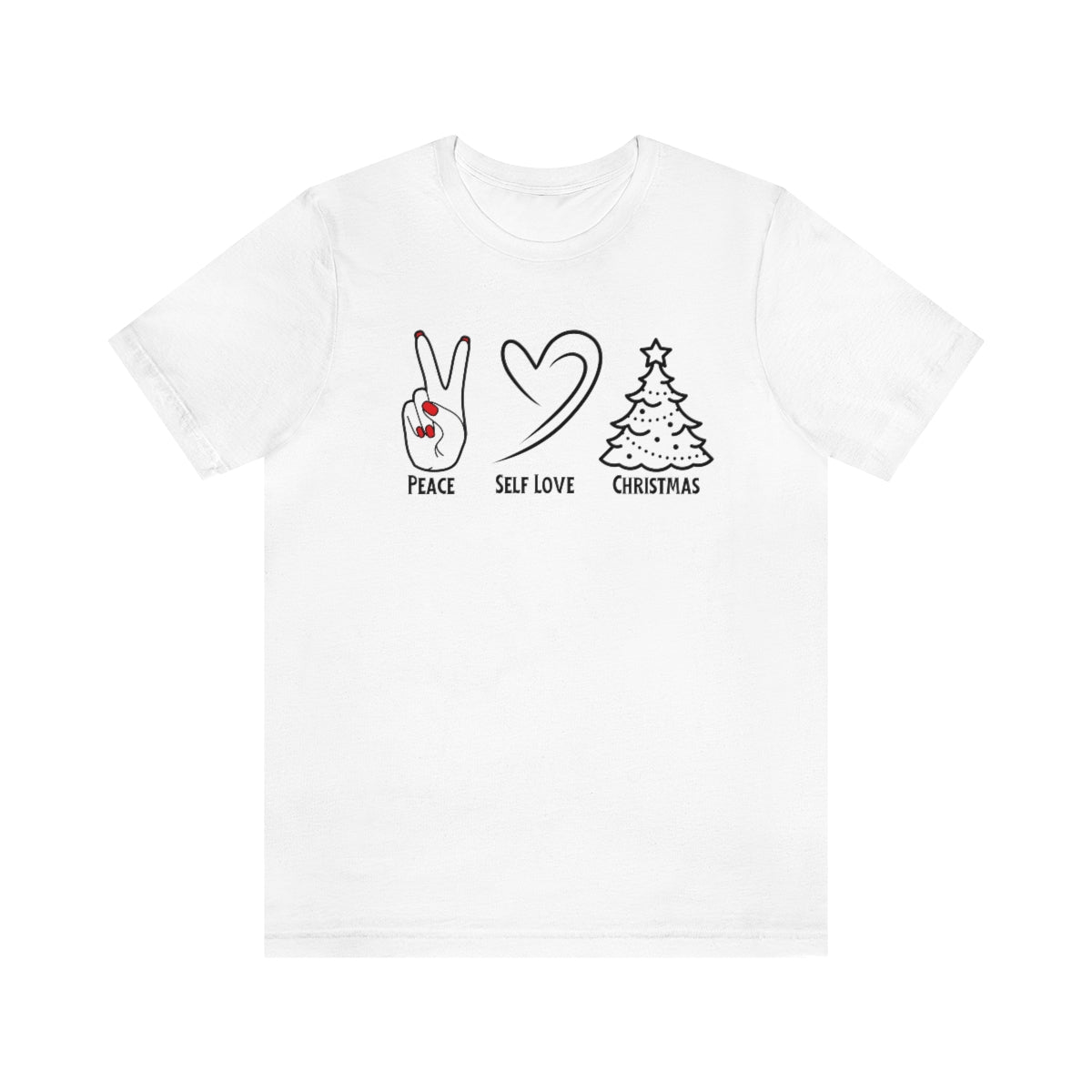 Peace Self Love and Christmas T-Shirt