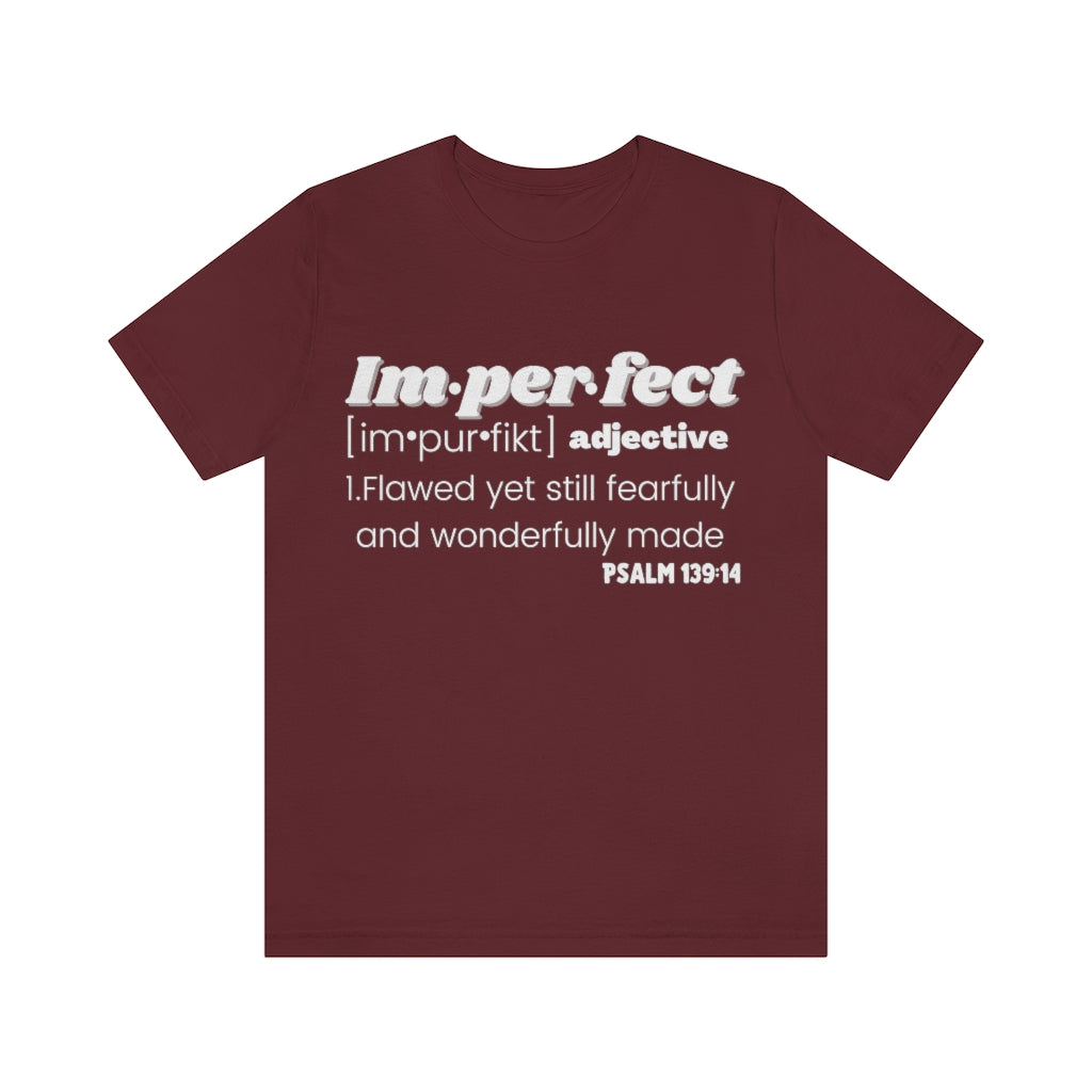 Imperfect Redefined Unisex Tee