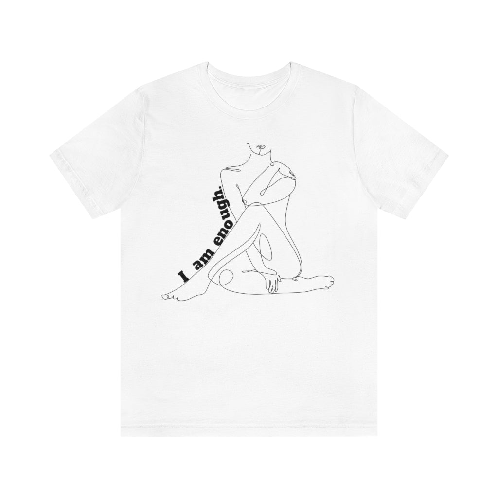 I am Enough Body Graphic White Tee