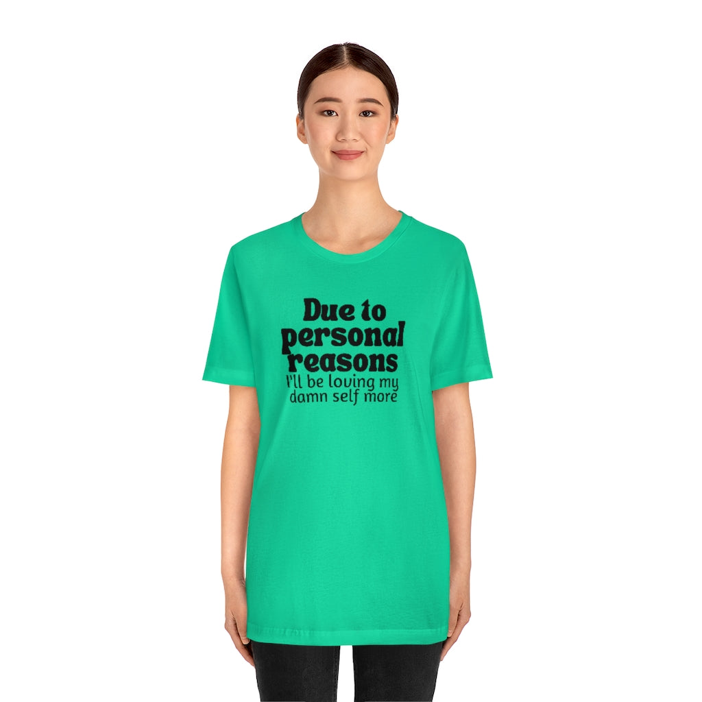 Personal Reasons Tee