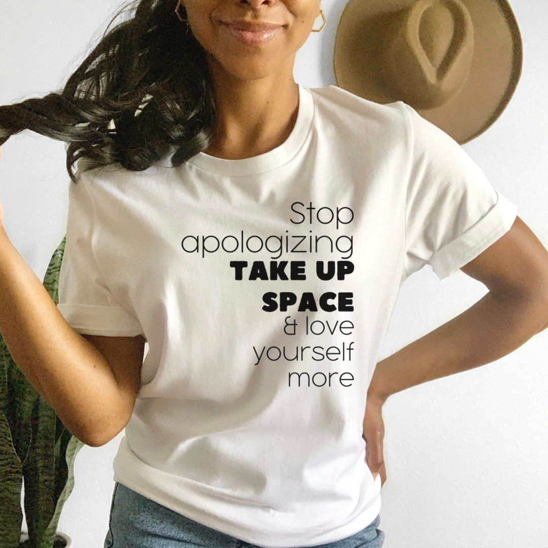Stop Apologizing White Tee