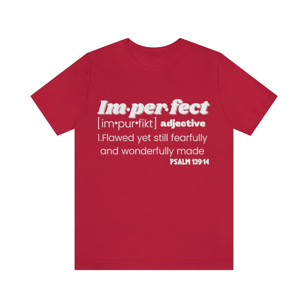 Imperfect Redefined Unisex Tee