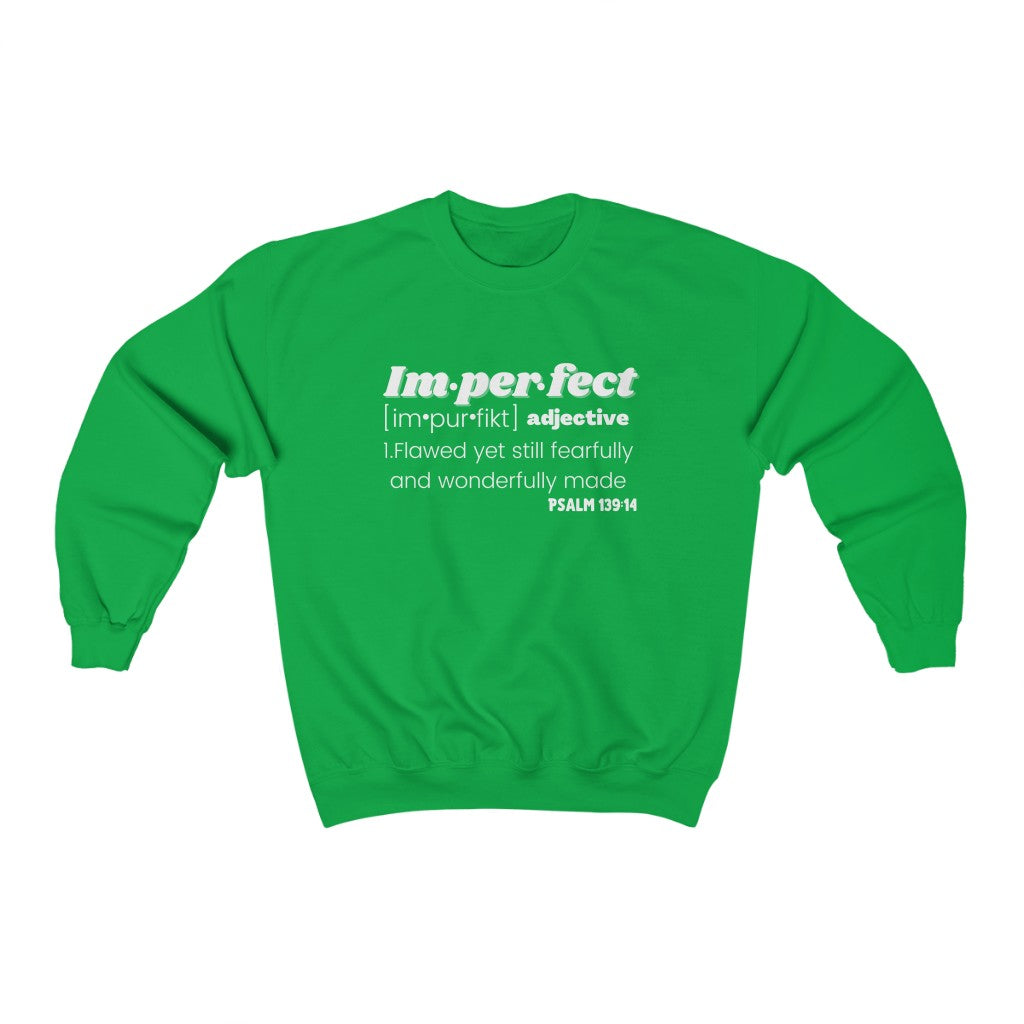 Imperfect Definition Unisex Sweatshirt