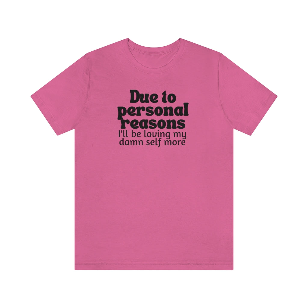 Personal Reasons Tee
