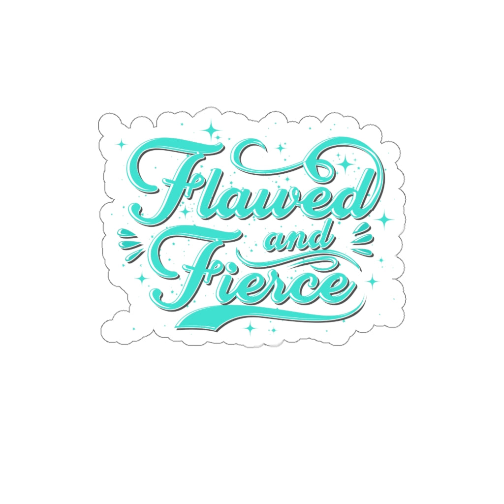 Flawed and Fierce Die-Cut Stickers