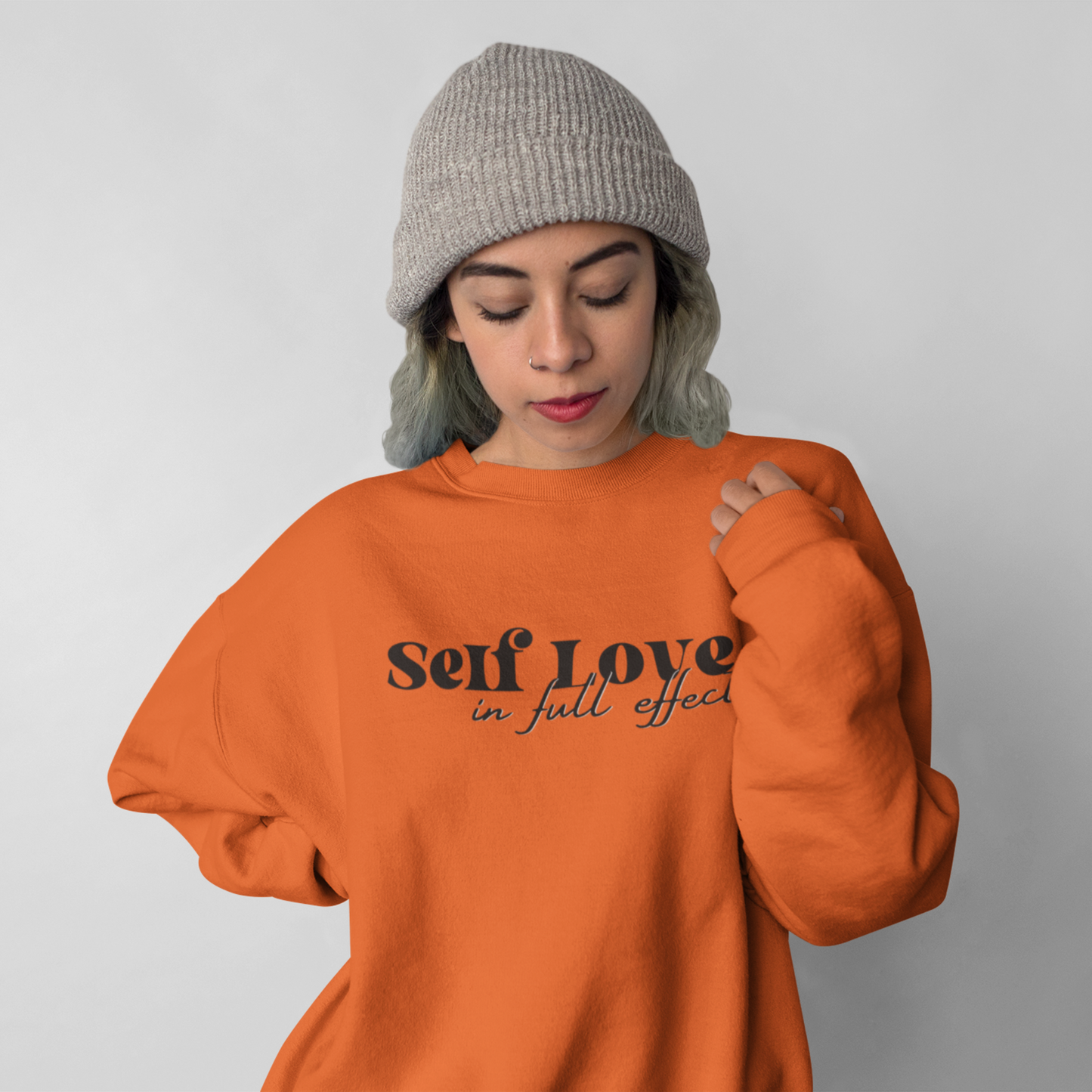 Self Love in Full Effect Sweatshirt