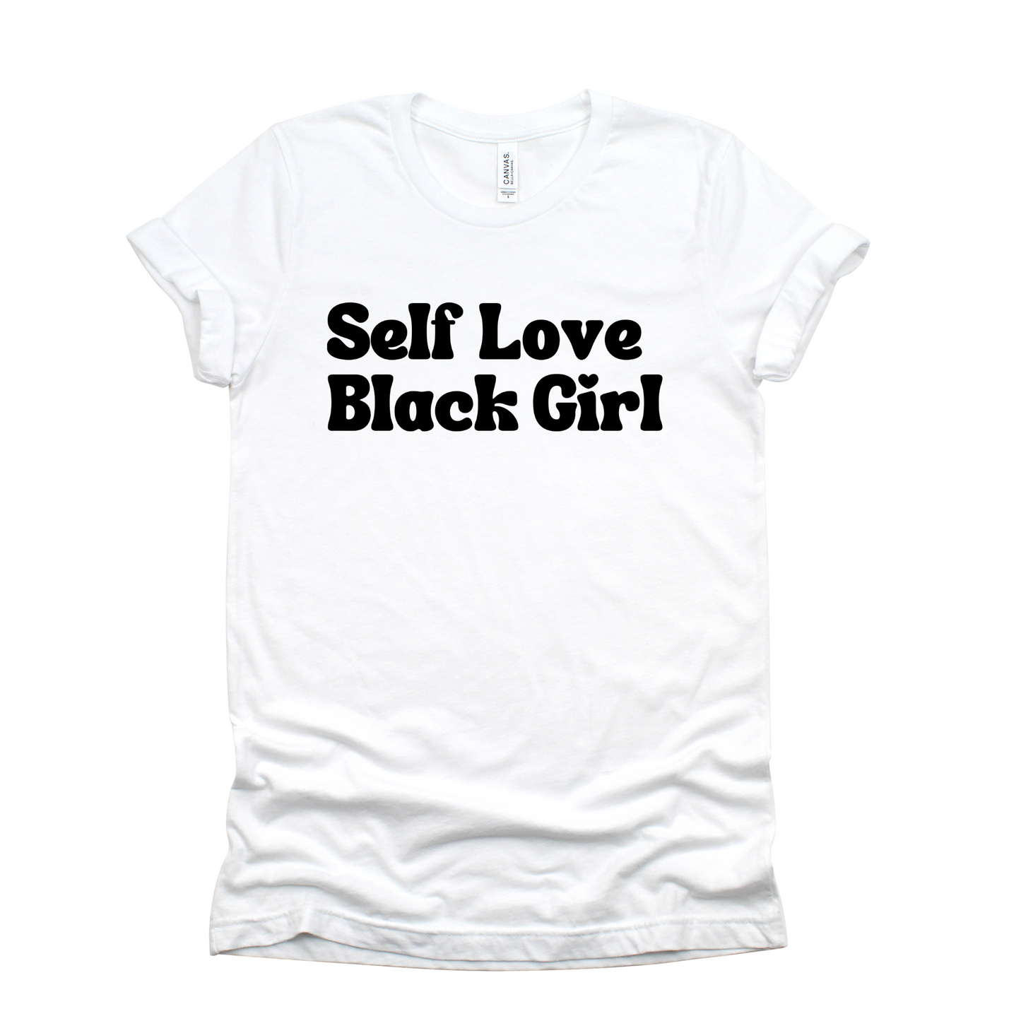 Black Girl Self Love Tee