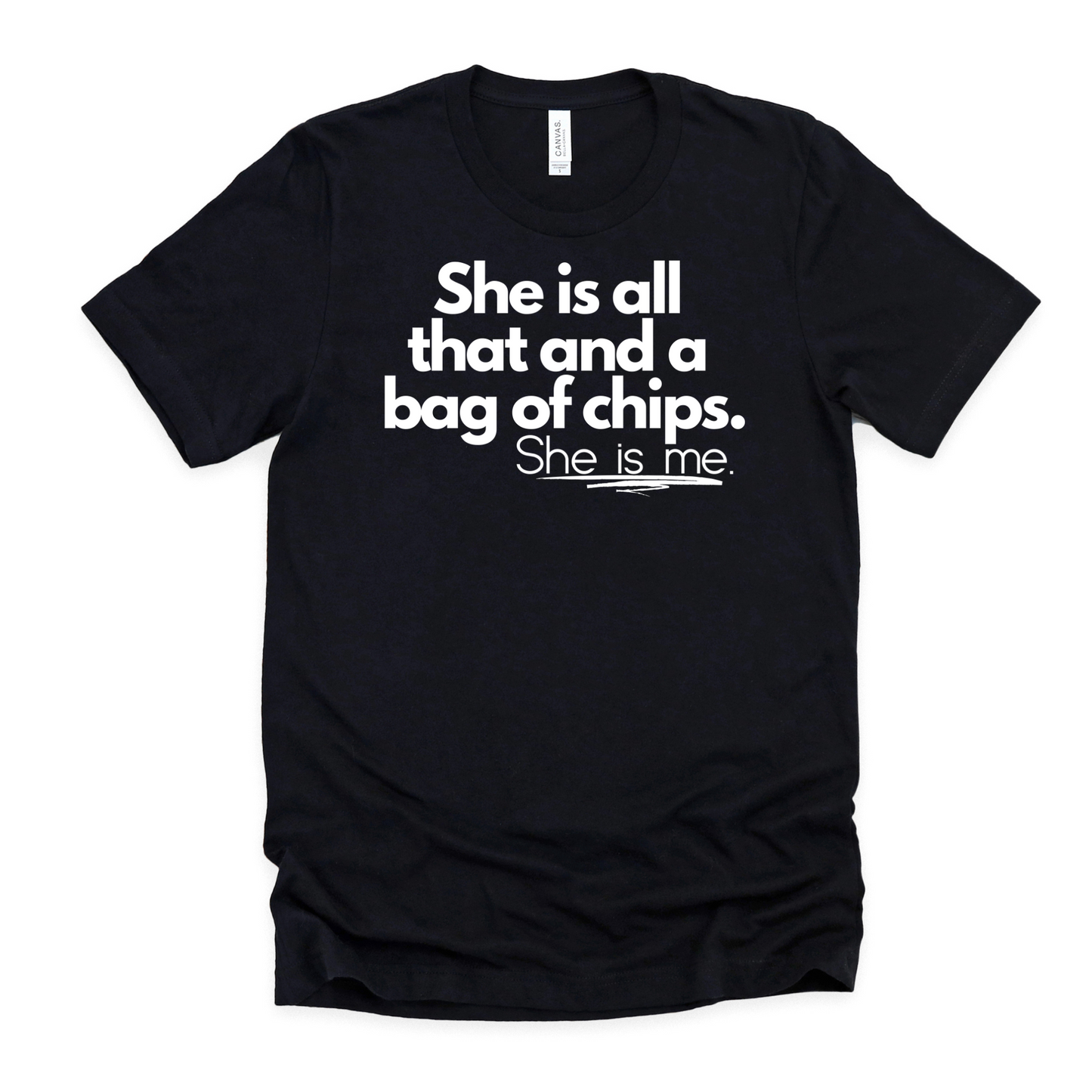 All That and a Bag of Chips Unisex Tee