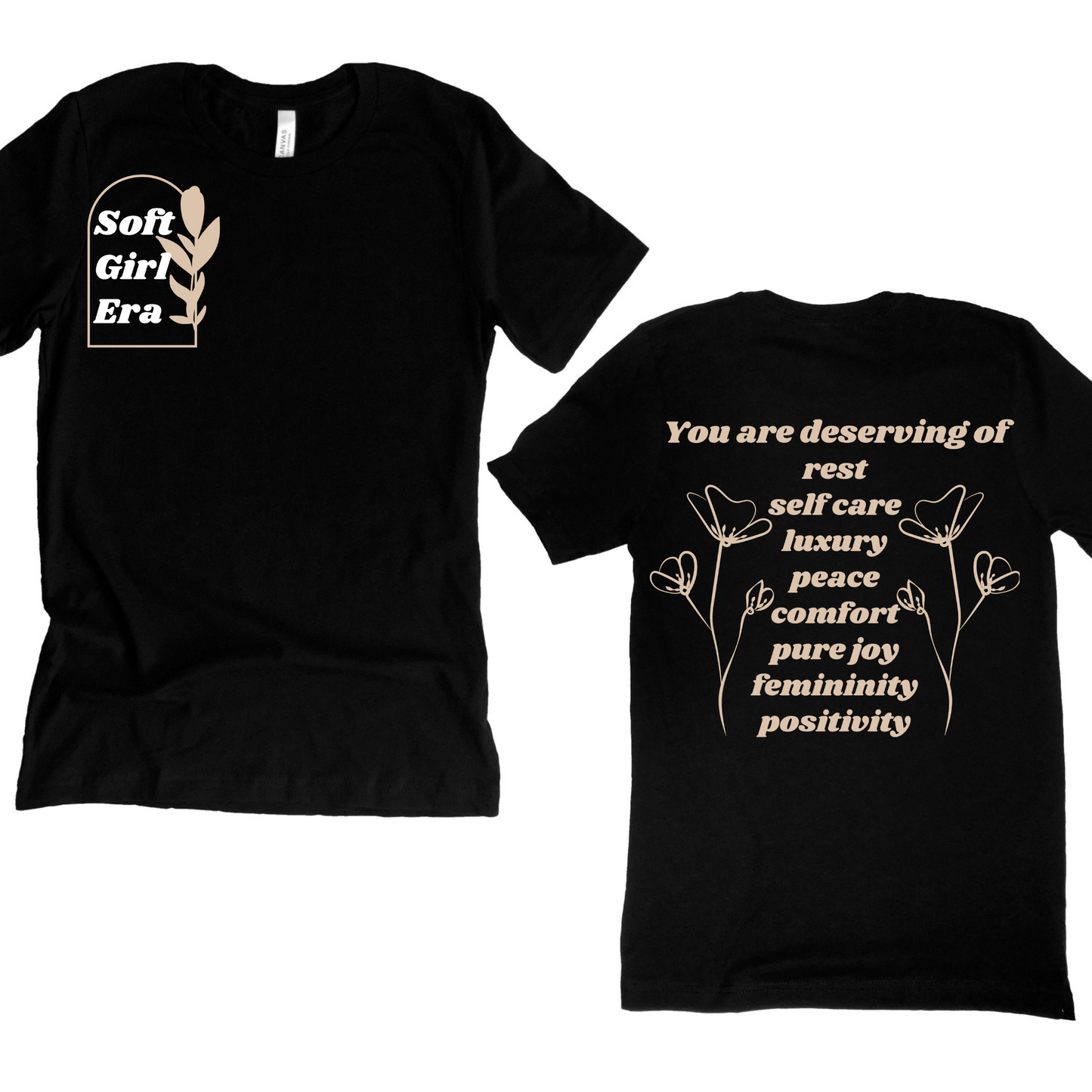 You Are Deserving Soft Girl Era Unisex Tee