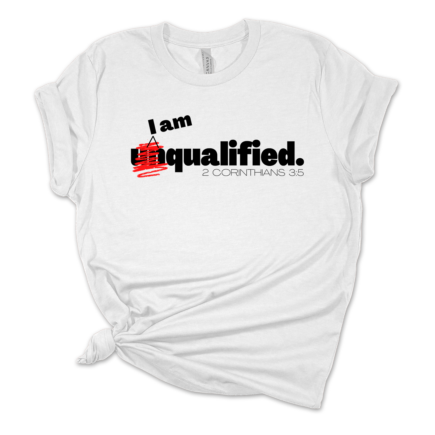 I Am Qualified White Tee