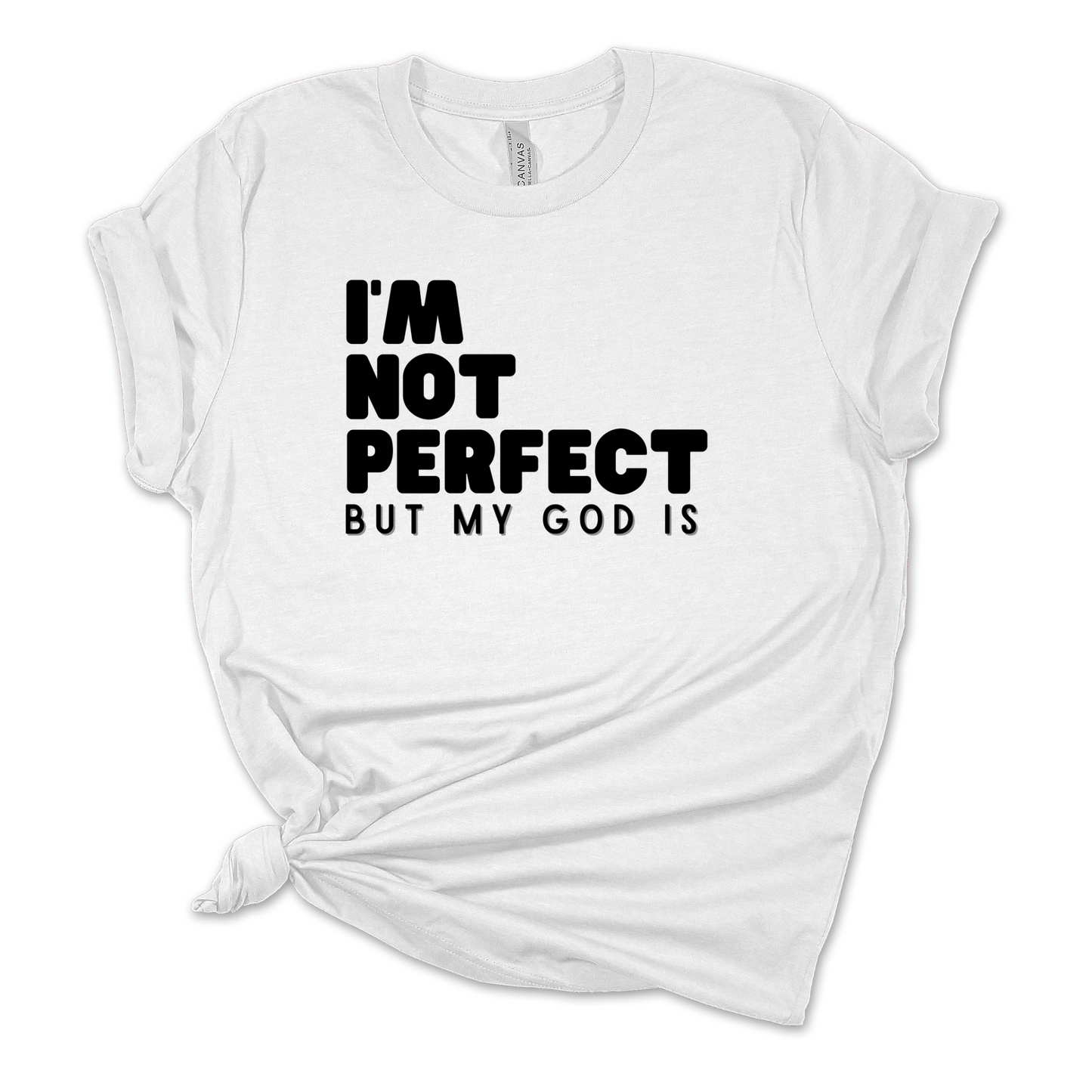 Unisex I'm Not Perfect, But God Is Tee
