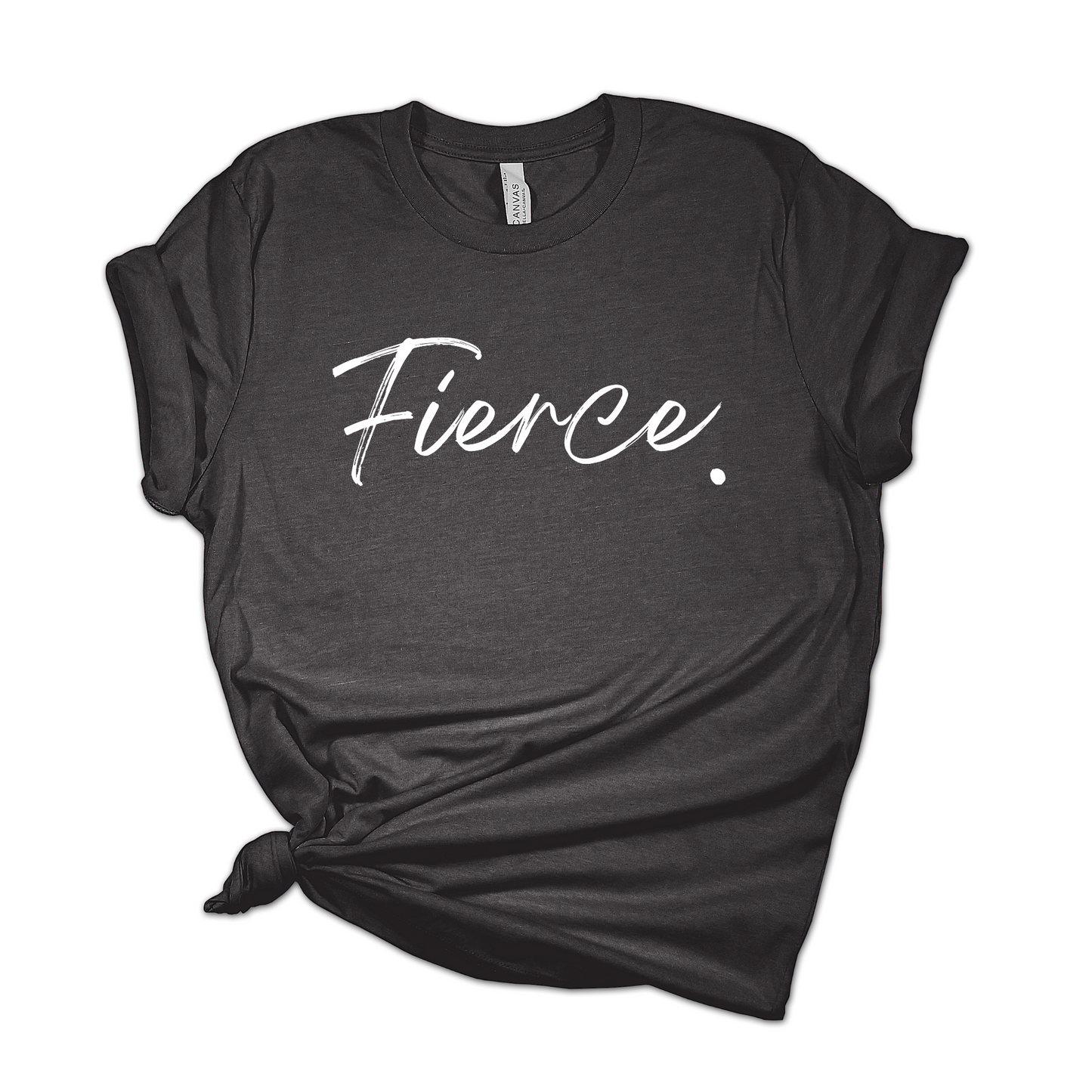 Fierce Unisex Tee