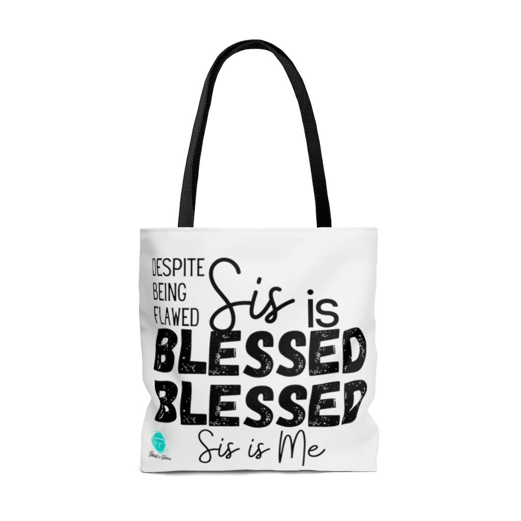 Sis is Blessed Blessed White Tote Bag