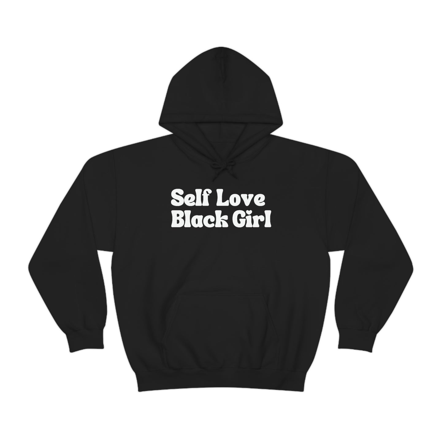 Self Love Black Girl Unisex Hoodie