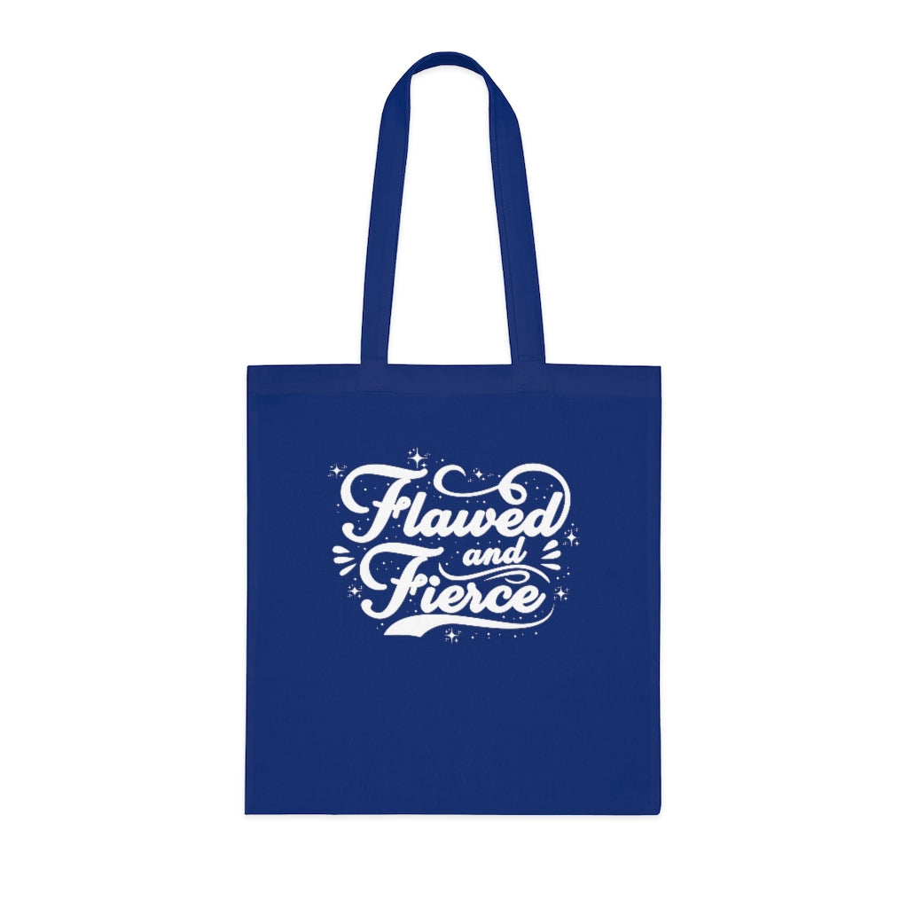 Flawed and Fierce Cotton Tote Bag