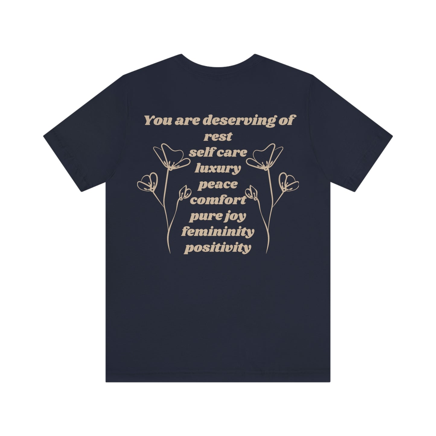 You Are Deserving Soft Girl Era Unisex Tee