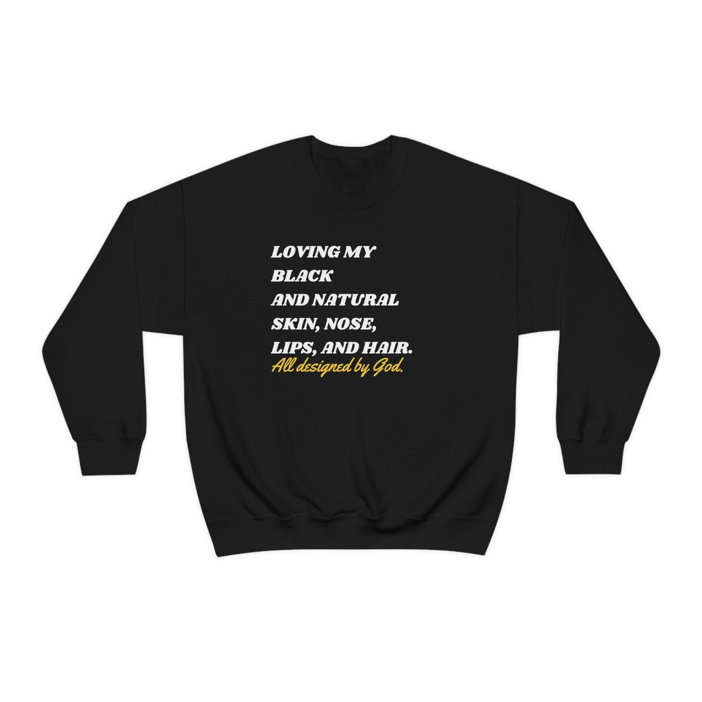 Loving The Natural Me Unisex Sweatshirt
