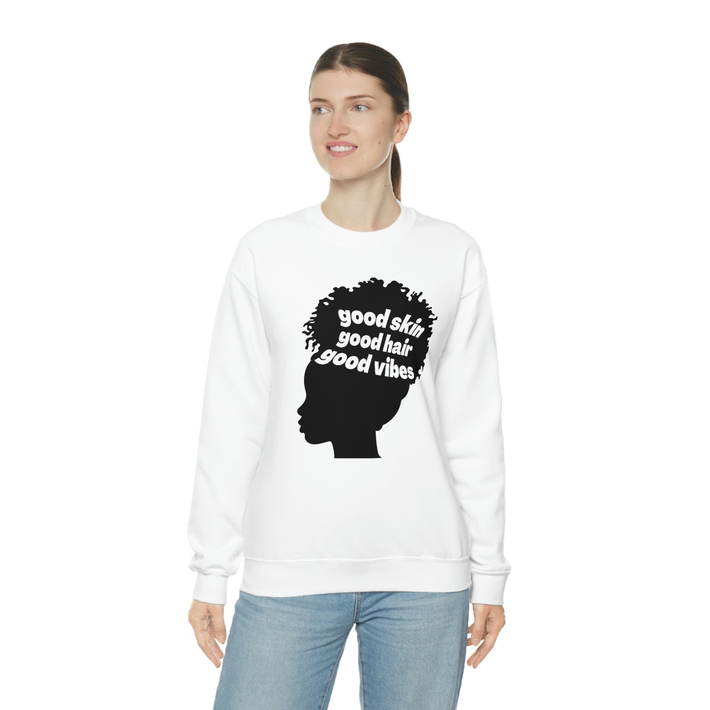 Good Skin, Hair, and Vibes Unisex Sweatshirt