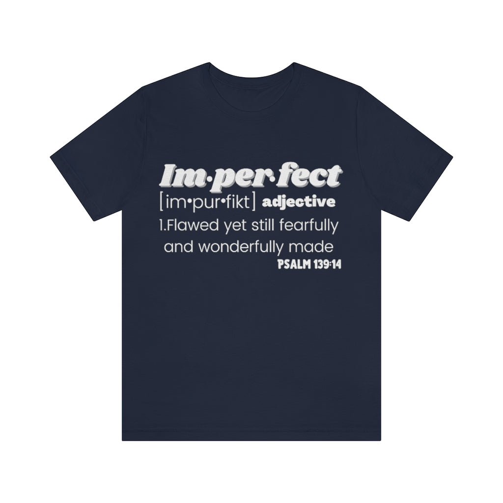 Imperfect Redefined Unisex Tee
