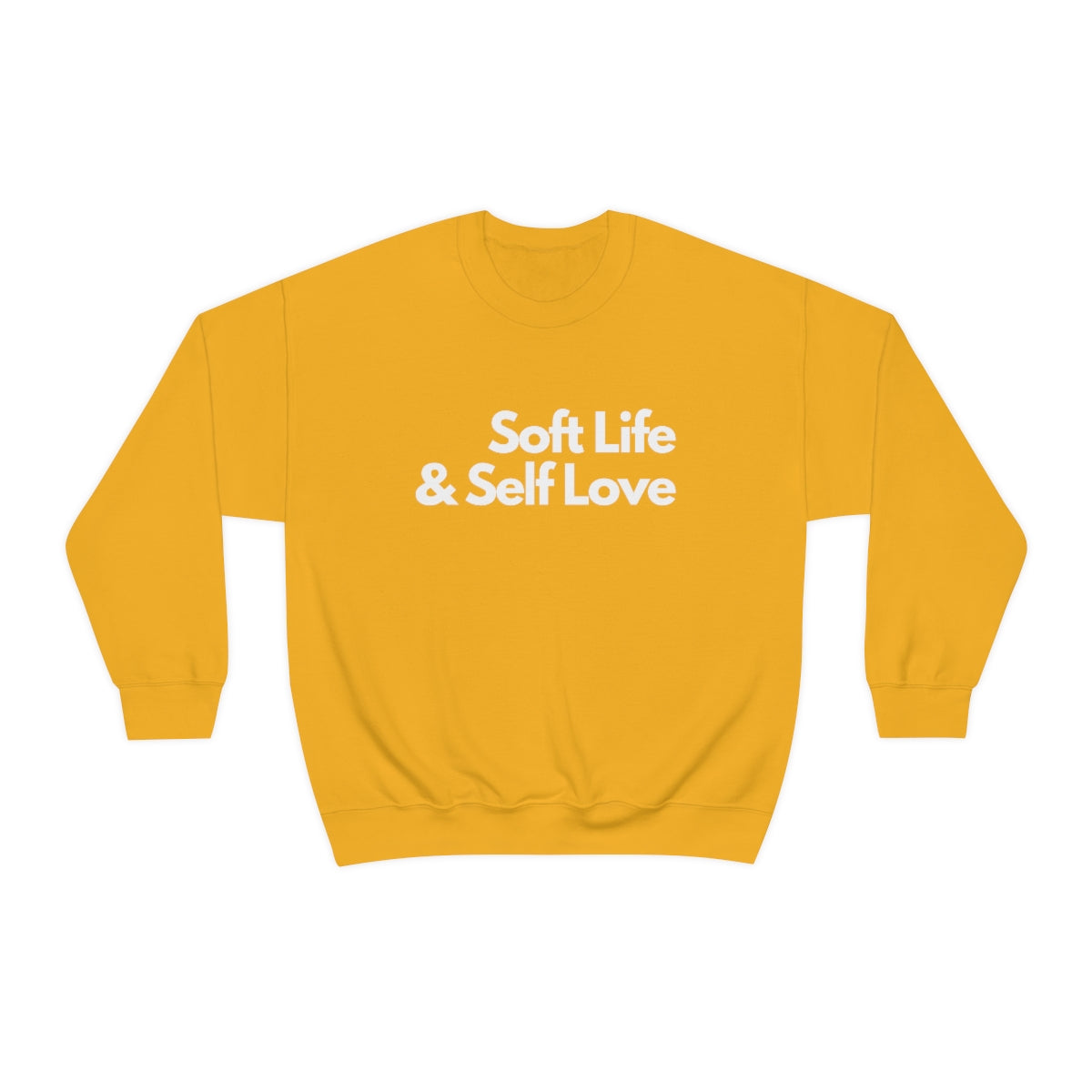 Soft Life & Self Love Sweatshirt
