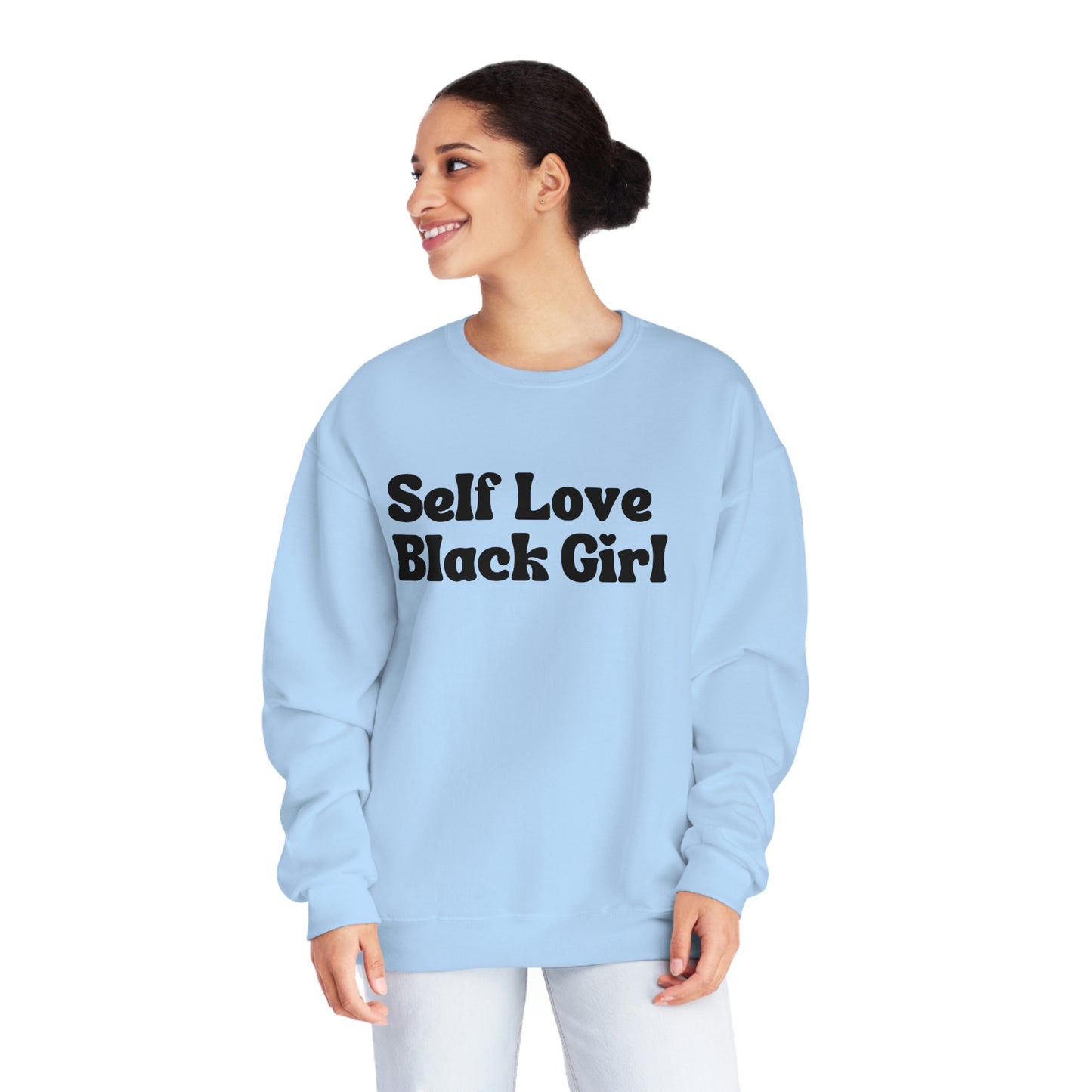 Self Love Black Girl Unisex Sweatshirt
