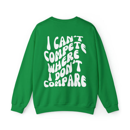 Comparison is the Thief of Joy Sweatshirt