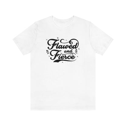 Flawed and Fierce in Black Signature White Tee