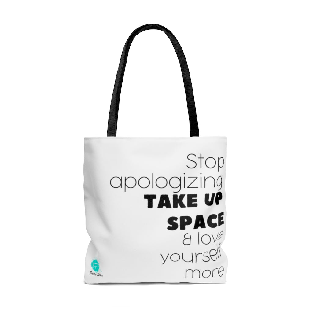 Stop Apologizing Tote Bag