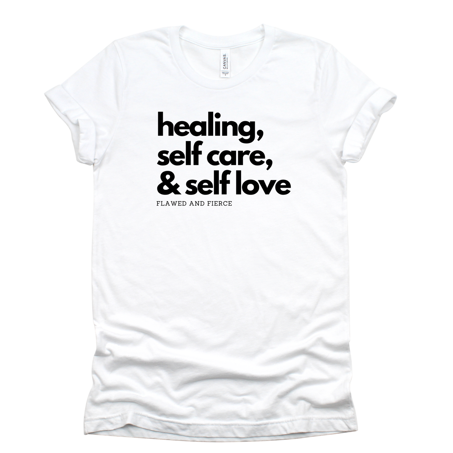 Healing, Self Care, and Self Love Tee