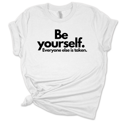 Be Yourself White Tee