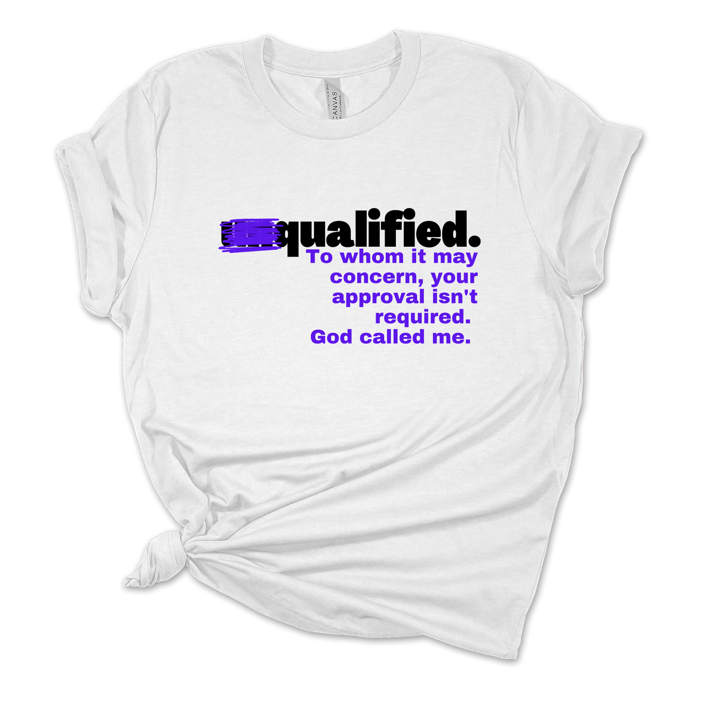 Unqualified: To Whom It Concern White Tee