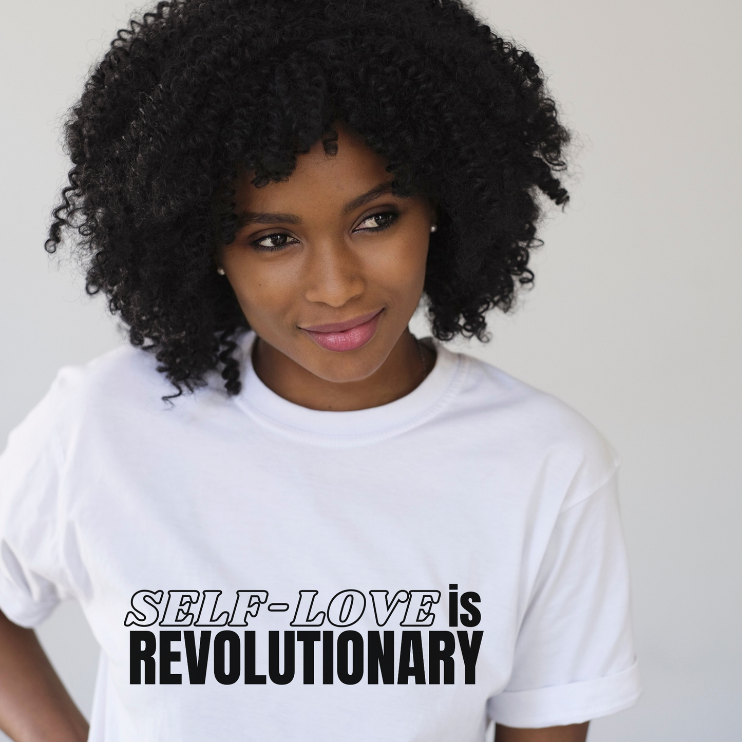 Self-Love is Revolutionary White Tee