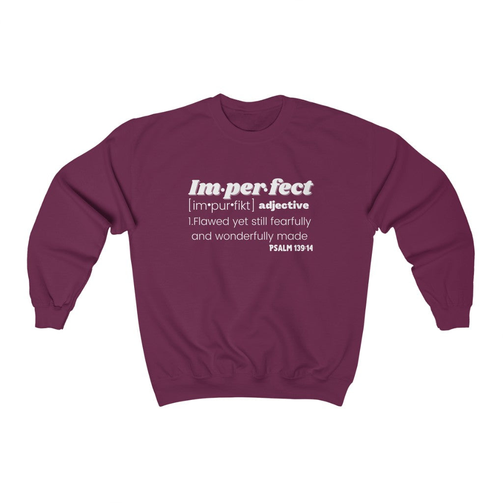 Imperfect Definition Unisex Sweatshirt