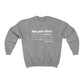 Imperfect Definition Unisex Sweatshirt