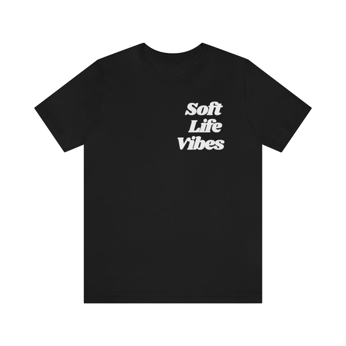 Soft Life Vibes with Reminder for Sis Tee