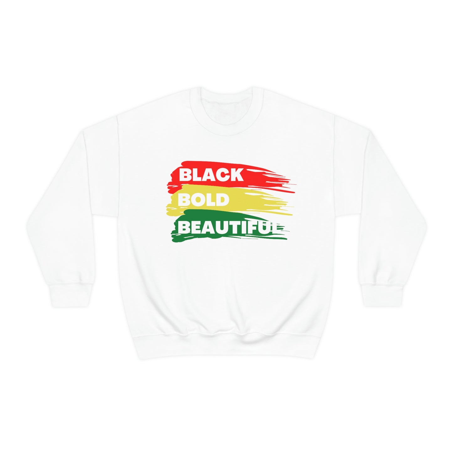 Black, Bold, and Beautiful Sweatshirt
