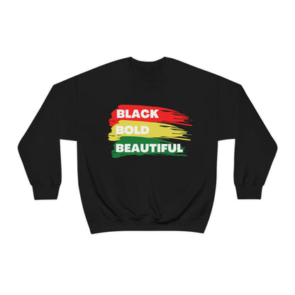Black, Bold, and Beautiful Sweatshirt