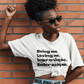 Embracing Me White Unisex Tee